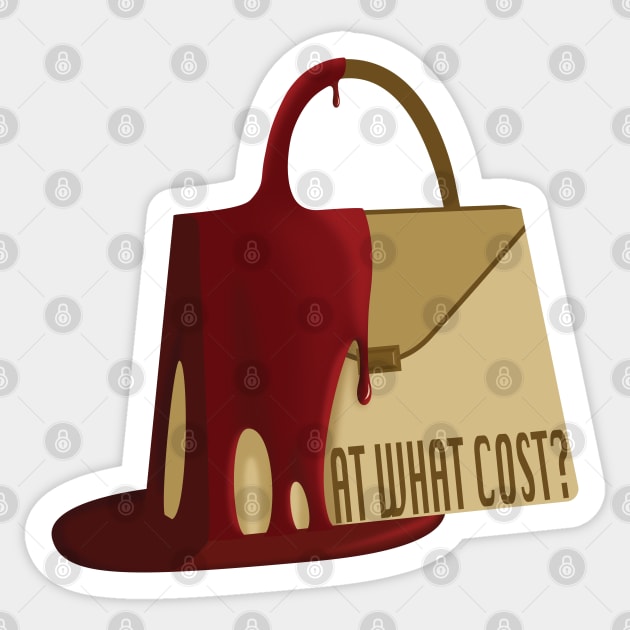 The Cost of Fashion Sticker by jclairelynes